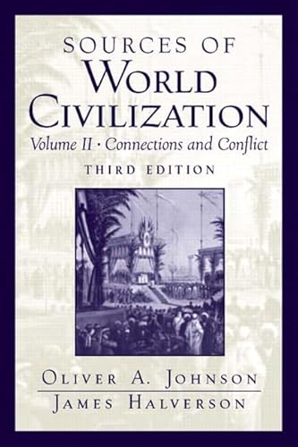 Imagen de archivo de Sources of World Civilization: Connections and Conflict, Volume 2 (3rd Edition) a la venta por Wonder Book