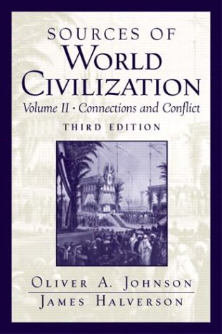 Stock image for Sources of World Civilization: Connections and Conflict, Volume 2 (3rd Edition) for sale by Wonder Book