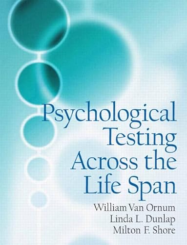 Stock image for Psychological Testing Across the Lifespan for sale by Better World Books: West