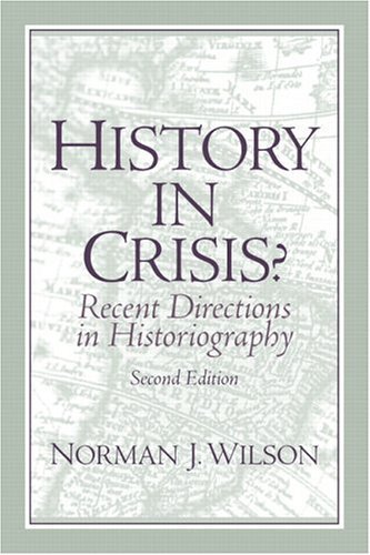 9780131835528: History in Crisis? Recent Directions in Historiography