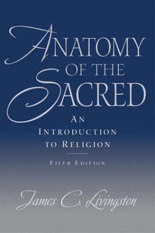 9780131835641: Anatomy of the Sacred: An Introduction to Religion