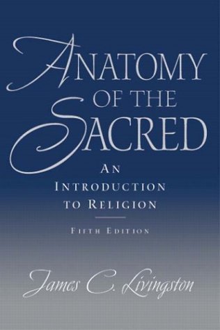 9780131835641: Anatomy Of The Sacred: An Introduction To Religion