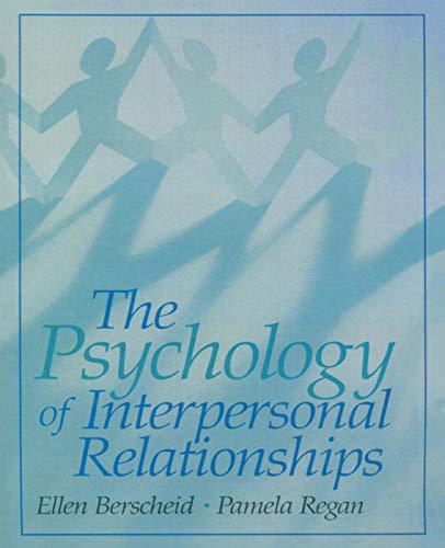 The Psychology of Interpersonal Relationships (9780131836129) by Berscheid, Ellen S.; Regan, Pamela C.