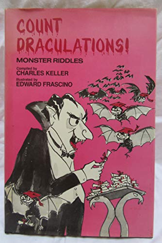 Imagen de archivo de COUNT DRACULATIONS! Monster Riddles a la venta por Virginia Martin, aka bookwitch