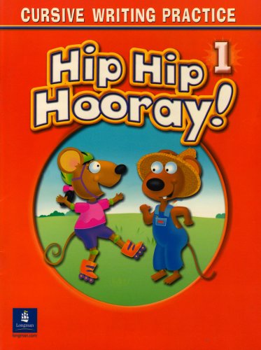9780131836525: Hip Hip Hooray Student Book (with practice pages), Level 1 Cursive Writing Practice Pages
