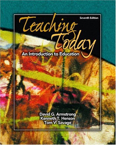 Beispielbild fr Teaching Today: An Introduction to Education zum Verkauf von ThriftBooks-Dallas