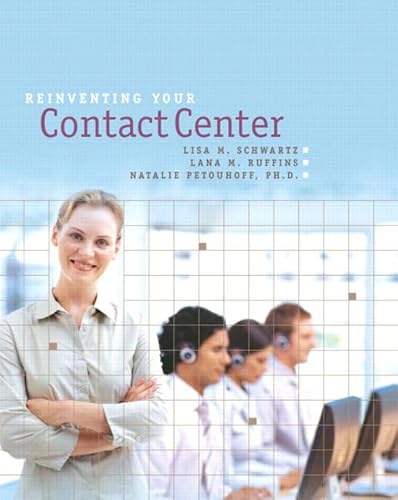 Stock image for Reinventing Your Contact Center: A MaSchwartz, Lisa M., M.D.; Ruffins for sale by Iridium_Books