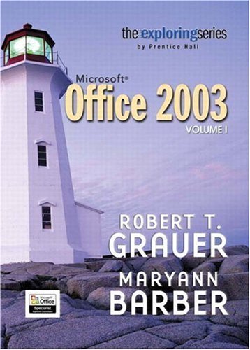 9780131838529: Exploring Microsoft Office 2003 Volume 1 (The Exploring Office Series)