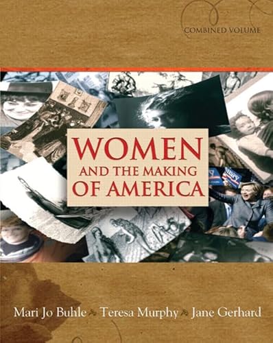 Imagen de archivo de Women and the Making of America: Combined Volume a la venta por ThriftBooks-Dallas