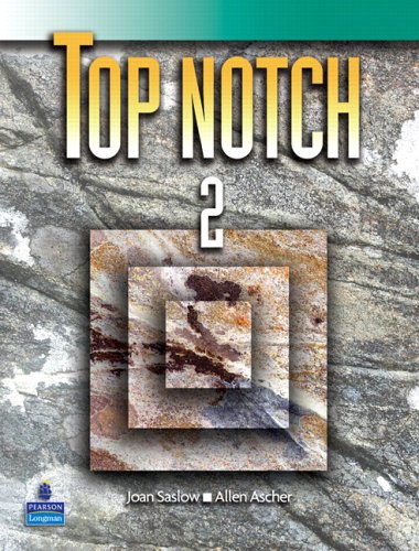 Stock image for Top Notch 2 (INTERNATIONAL ENGLISH FOR TODAY'S WORLD) for sale by HPB-Red