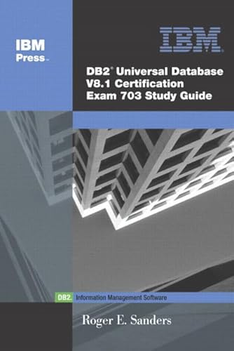 Beispielbild fr DB2 Universal Database V8.1 Certification Exam 703 Study Guide zum Verkauf von medimops