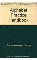 Alphabet Practice Handbook (9780131840874) by Pearson Education, Pearson; Pearson