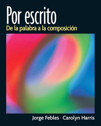 Stock image for Por escrito: De la palabra a la composicin for sale by SecondSale