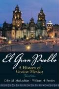 9780131841147: El Gran Pueblo: A History of Greater Mexico (3rd Edition)
