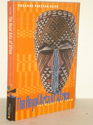 9780131841819: The Royal Arts of Africa: The Majesty of Form, REPRINT