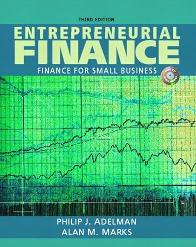 Entrepreneurial Finance: Finance for Small Business (9780131842052) by Adelman, Philip J.; Marks, Alan M.