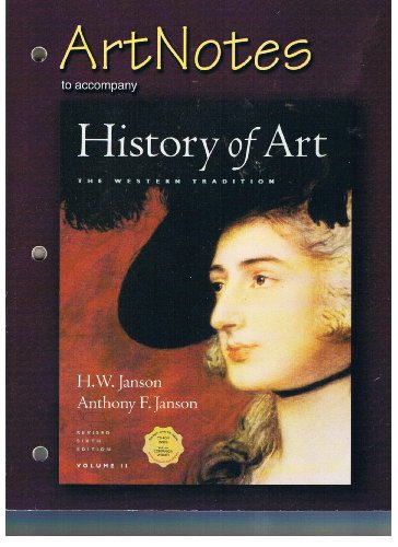 Stock image for ArtNotes to Accompany History of Art The Western Tradition Volume 2 for sale by Better World Books: West
