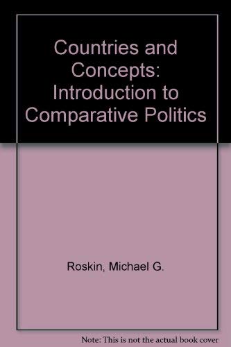 Beispielbild fr Countries and Concepts: Introduction to Comparative Politics zum Verkauf von Wonder Book