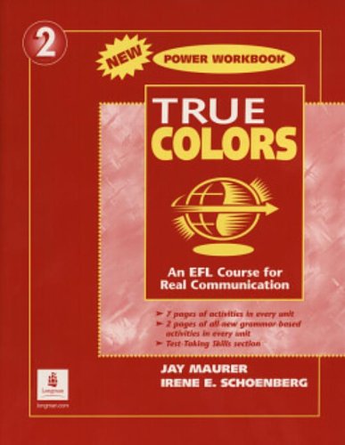 True Colors: An EFL Course for Real Communication, Level 2 Power Workbook (9780131846081) by Blackwell, Angela