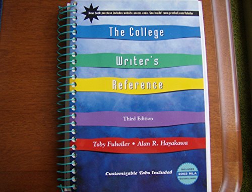 College Writers Reference Updated MLA 2003, Third Edition (9780131846845) by Fulwiler, Toby; Hayakawa, Alan