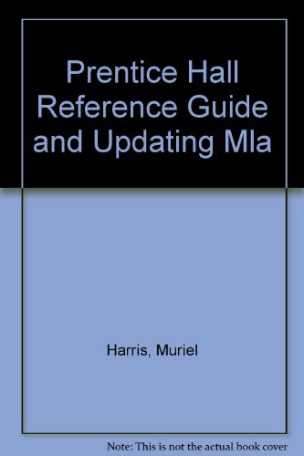 Prentice Hall Reference Guide and Updating Mla (9780131847873) by Harris, Muriel