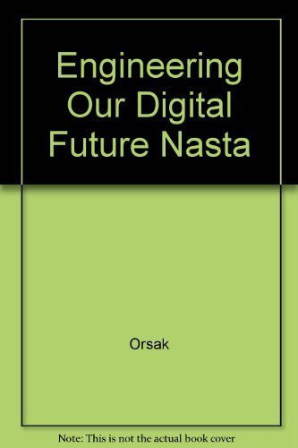 9780131848283: Engineering Our Digital Future Nasta