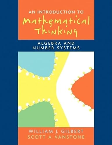 Stock image for Introduction to Mathematical Thinking: Algebra and Number Systems for sale by ThriftBooks-Dallas