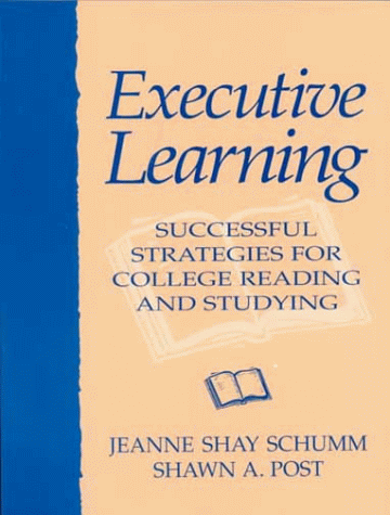 Stock image for Executive Learning: Successful Strategies For College Reading And Studying for sale by Basi6 International