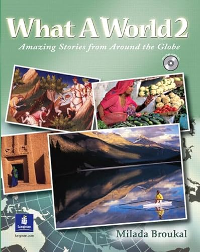 9780131849235: What a World 2: Amazing Stories from Around the Globe