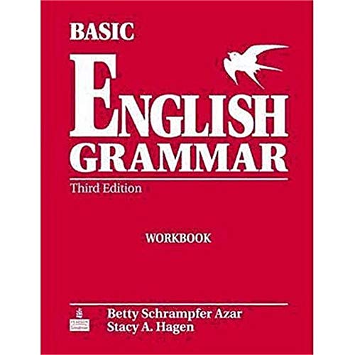 Basic English Grammar Workbook, Third Edition (9780131849341) by Betty Schrampfer Azar; Stacy A. Hagen
