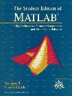 Imagen de archivo de The Student Edition Of Matlab: Version 4 : User*s Guide (the Matlab Curriculum Series) a la venta por Basi6 International