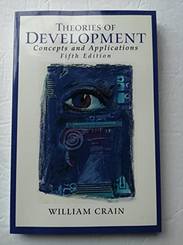 Beispielbild fr Theories of Development : Concepts and Applications zum Verkauf von Better World Books