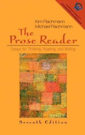 9780131850163: The Prose Reader: Essays for Thinking, Reading, and Writing