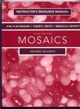 Stock image for MOSAICS Focusing on Essays (Third Edition) Instructor's Resource Manual for sale by Wonder Book