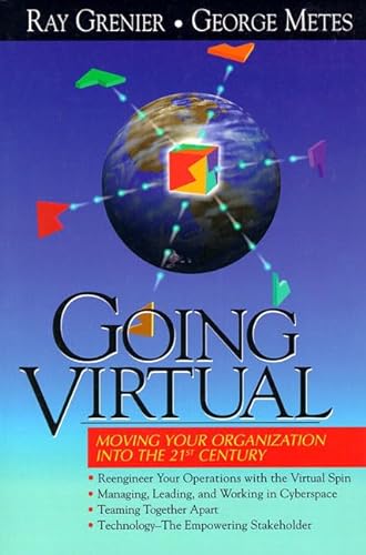 9780131852990: Going Virtual: Moving Your Organization Into the 21st Century