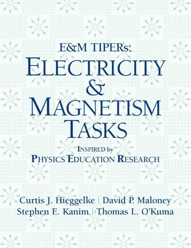 Beispielbild fr E&M TIPERs: Electricity & Magnetism Tasks: Inspired by Physics Education Research zum Verkauf von ThriftBooks-Dallas