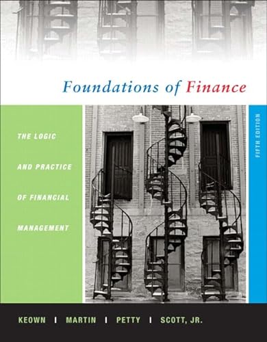 Imagen de archivo de Foundations of Finance: The Logic and Practice of Finance Management (5th Edition) (Prentice Hall Finance Series) a la venta por Wonder Book
