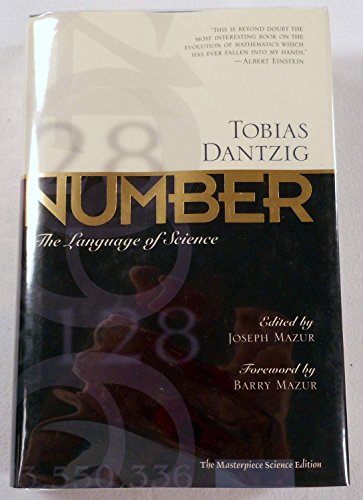 Number: The Language of Science, The Masterpiece Science Edition - Dantzig, Tobias; Mazur, Joseph; Mazur, Barry