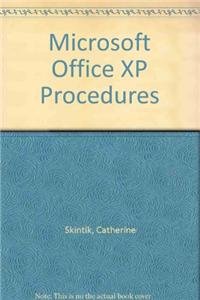 Microsoft Office Xp Procedures (9780131857100) by Skintik, Catherine