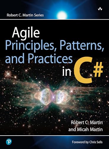 Stock image for Agile Principles, Patterns, and Practices in C# for sale by Goodwill of Colorado