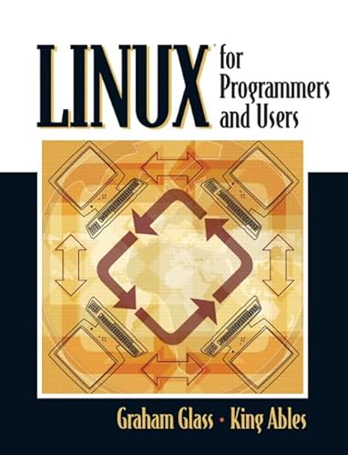 Beispielbild fr Linux for Programmers and Users zum Verkauf von Dream Books Co.