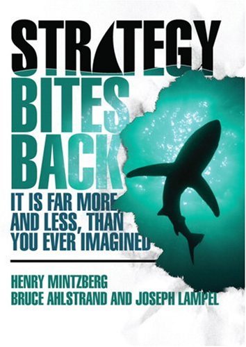 Imagen de archivo de Strategy Bites Back : It Is Far More, and Less, Than You Ever Imagined a la venta por Better World Books