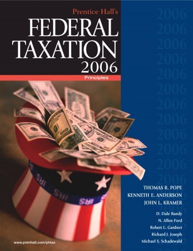 Beispielbild fr Prentice Hall's Federal Taxation 2006 : Principles zum Verkauf von BookHolders