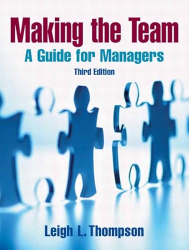 9780131861350: Making the Team: A Guide for Managers