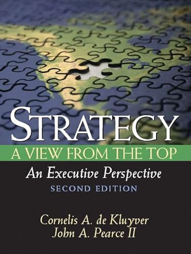Imagen de archivo de Strategy: A View From The Top (An Executive Perspective) (2nd Edition) a la venta por Wonder Book