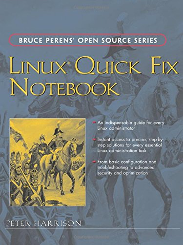 9780131861503: Linux Quick Fix Notebook (Bruce Perens Open Source)