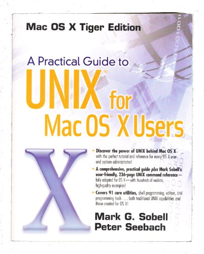 A Practical Guide to UNIX for Mac OS X Users (9780131863330) by Seebach, Peter; Sobell, Mark G.