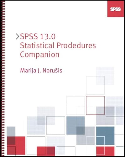 Beispielbild fr Spss 13.0 Statistical Procedures Companion zum Verkauf von Redux Books