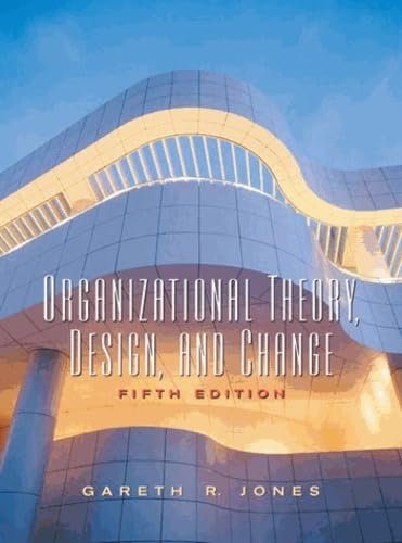 9780131865426: Organizational Theory.: Design And Change: Text And Cases. 5th Edition