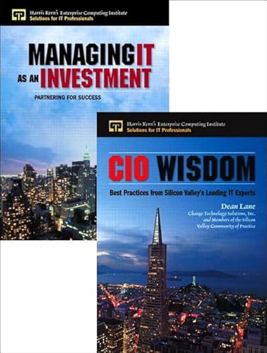 CIO Bundle: Perfect for Leaders in IT Vision and Strategy (Harris Kern's Enterprise Computing Institute Series) (9780131865587) by Lane, Dean; With Members Of The CIO Community Of Practice; And Change Technology Solutions Inc.